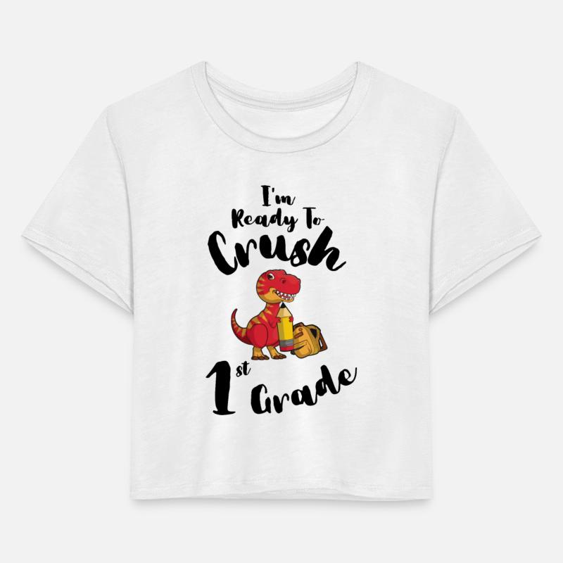 Ready To Crush 1st Grade Dino