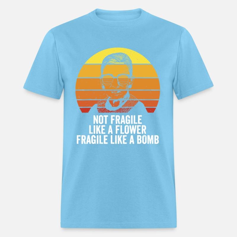 Retro RBG Not Fragile Like A Flower Fragile Like A