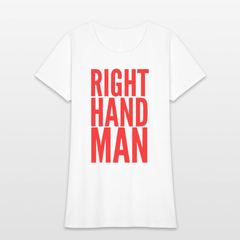 Right Hand Man (in red letters)