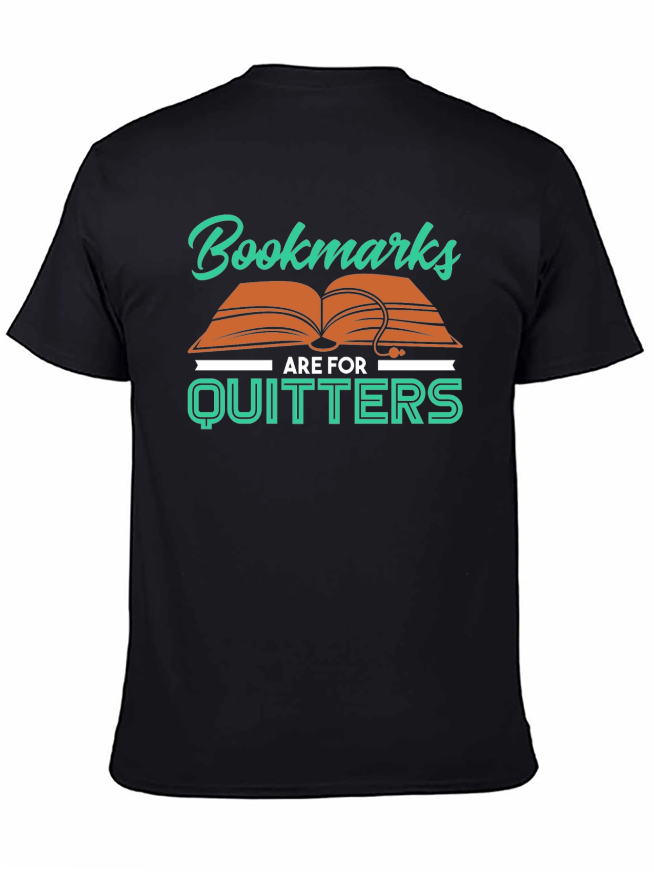Bookmarks Are For Quitters T-Shirt