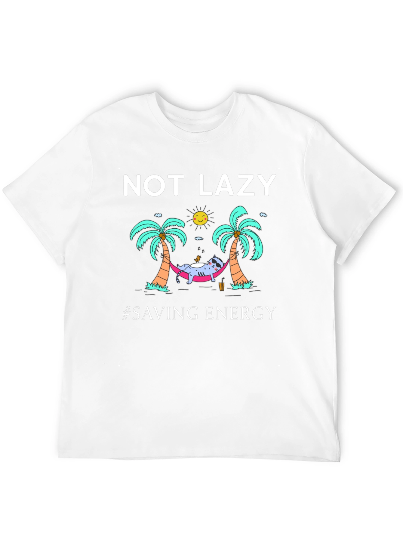 Not Lazy Saving Energy Graphic T-Shirt