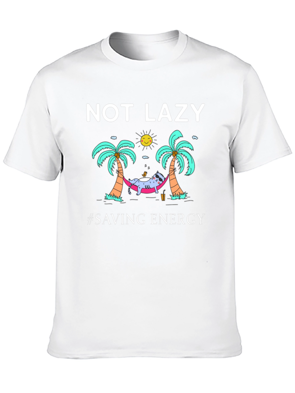 Not Lazy Saving Energy Graphic T-Shirt