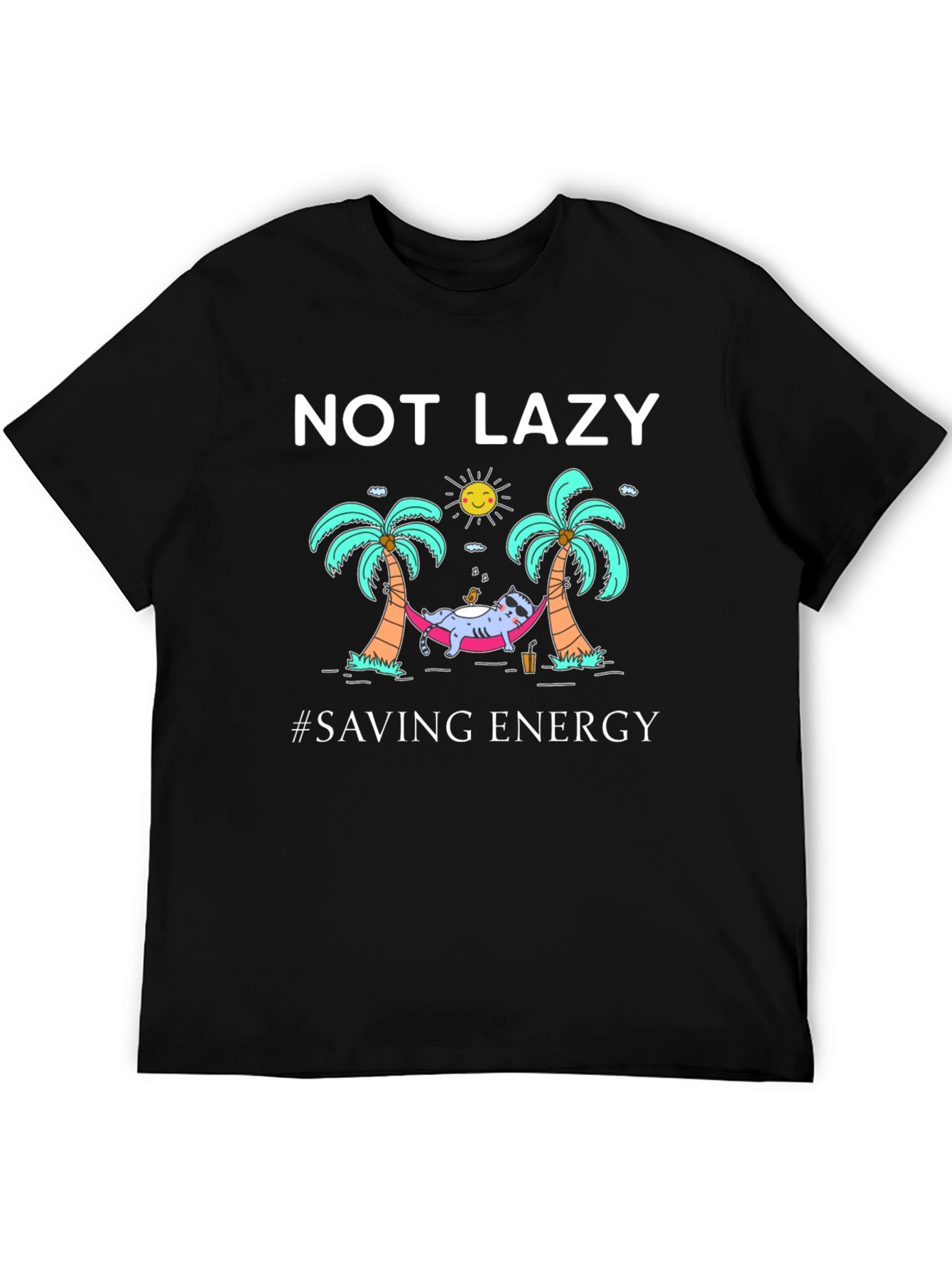 Not Lazy Saving Energy Graphic T-Shirt