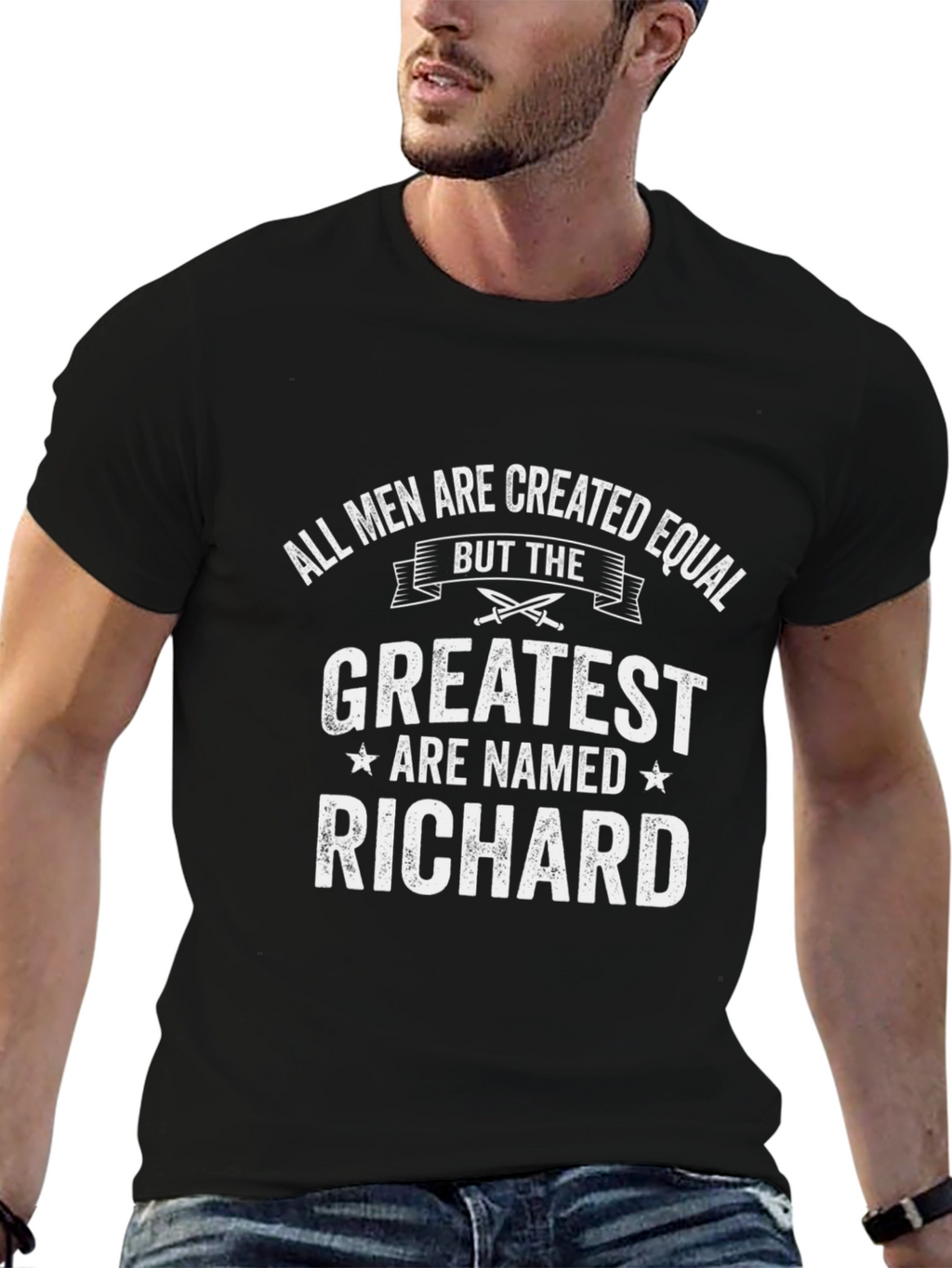 Greatest Richard T-Shirt - All Men Created Equal