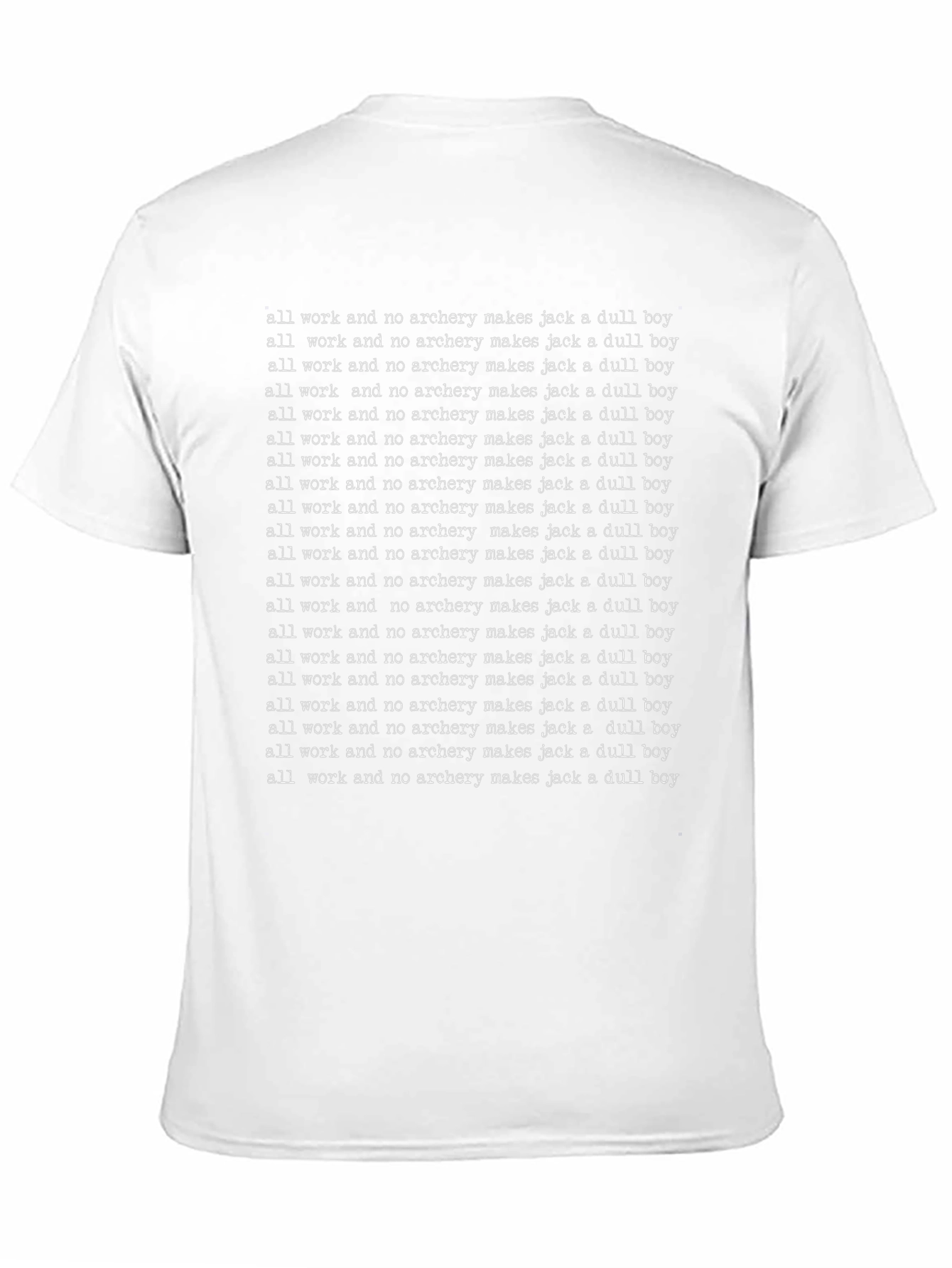 All Work No Archery T-Shirt