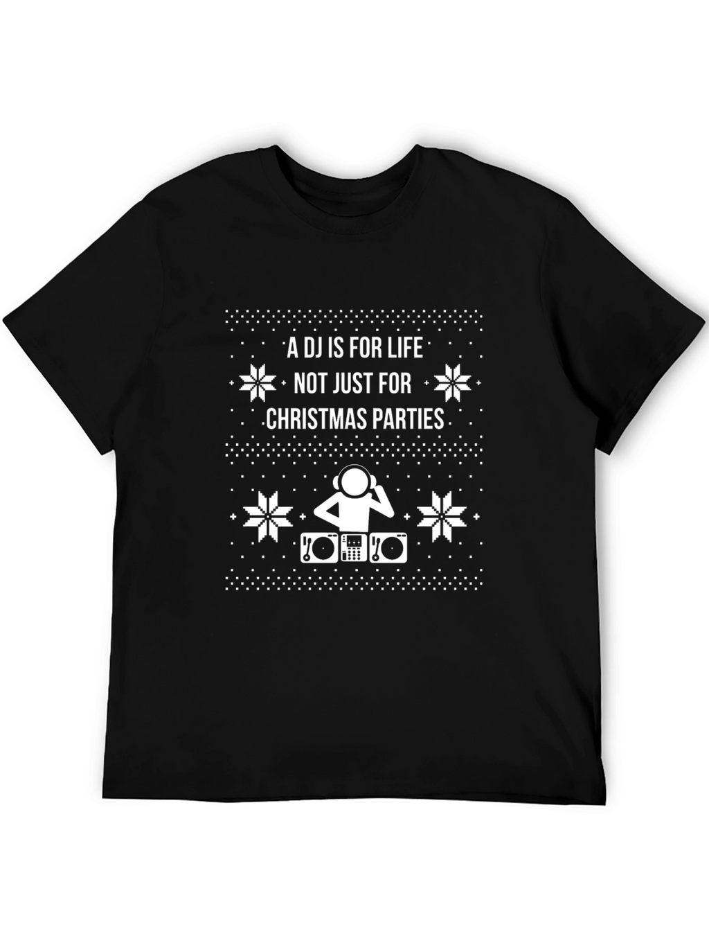 DJ is For Life Christmas Party T-Shirt