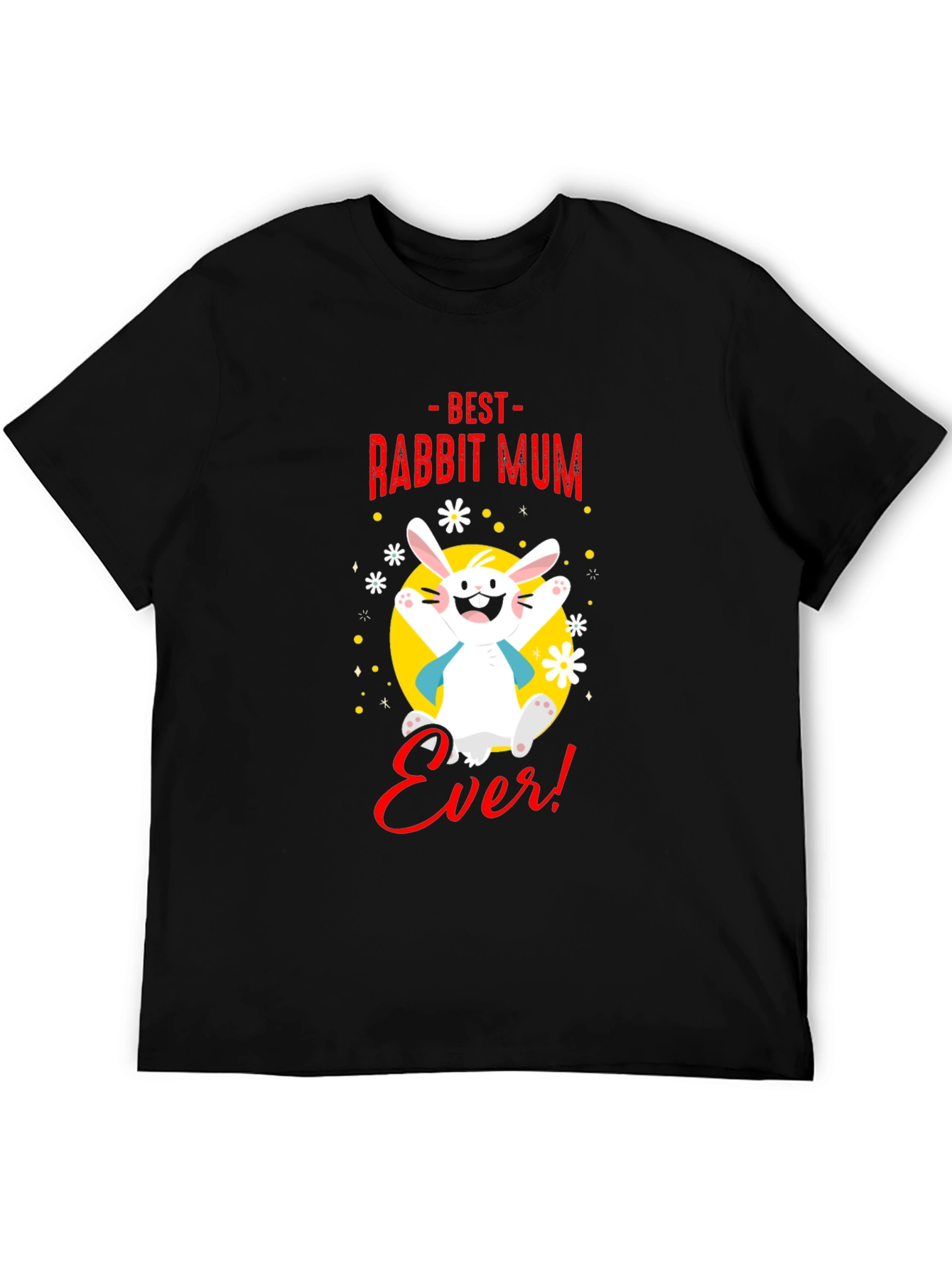 Best Rabbit Mum Ever! Graphic Tee