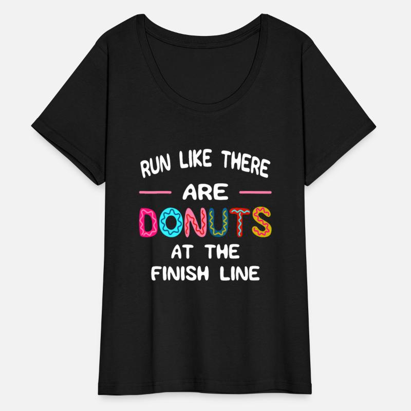 Run Like There Are Donuts At The Finish Line Marat