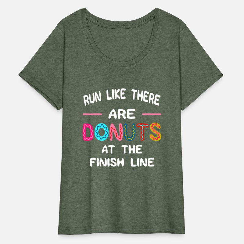 Run Like There Are Donuts At The Finish Line Marat