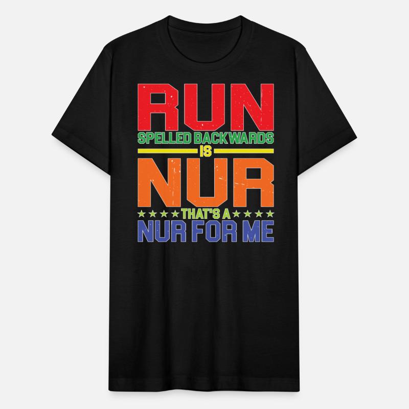 Run Spelled Backwards Is Nur That's A Nur For Me 5