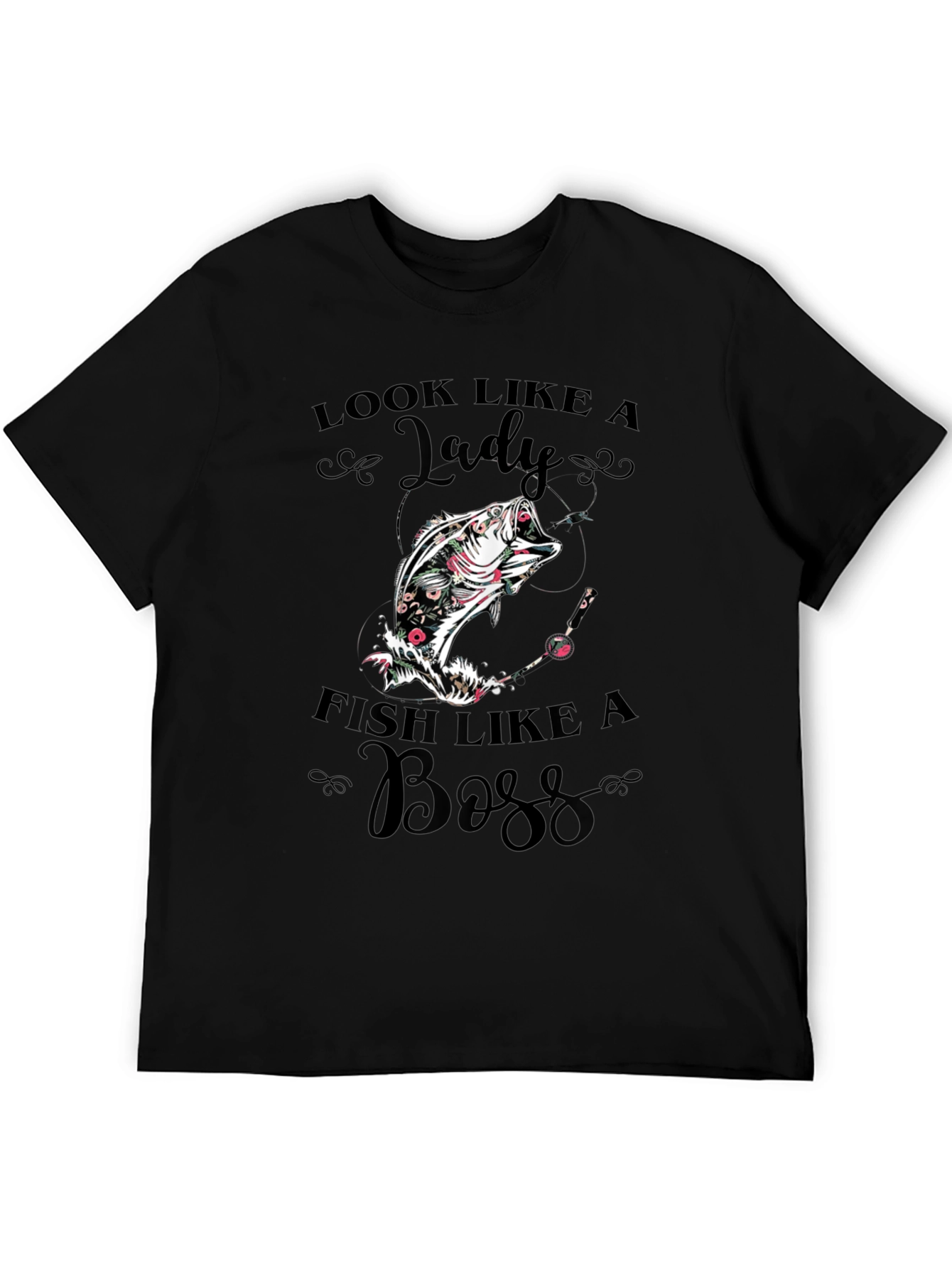Look Like a Lady Fish Like a Boss Graphic T-Shirt