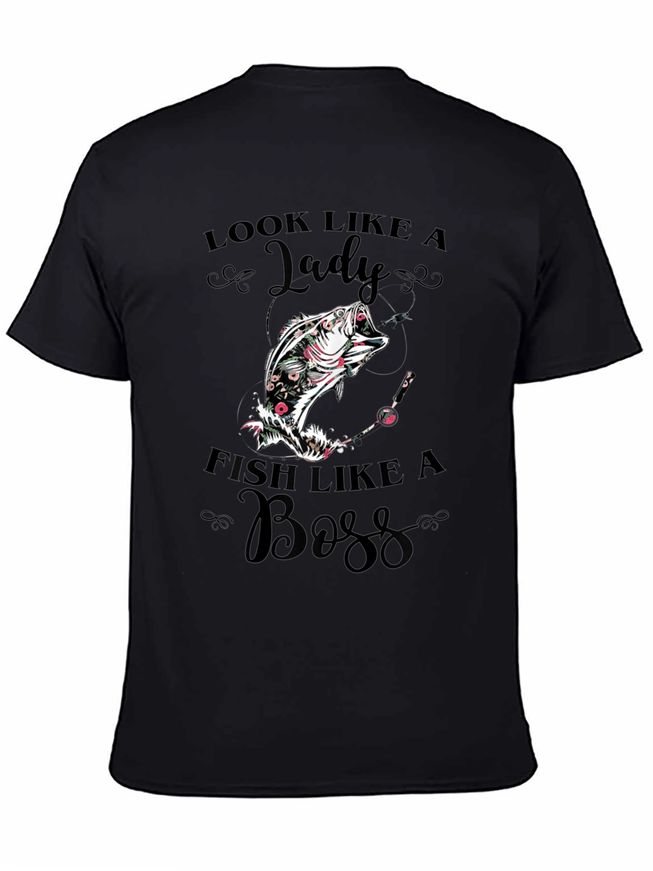 Look Like a Lady Fish Like a Boss Graphic T-Shirt