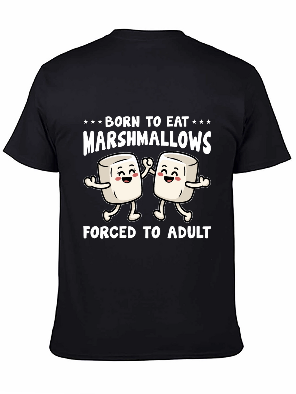Born to Eat Marshmallows Funny Graphic T-Shirt