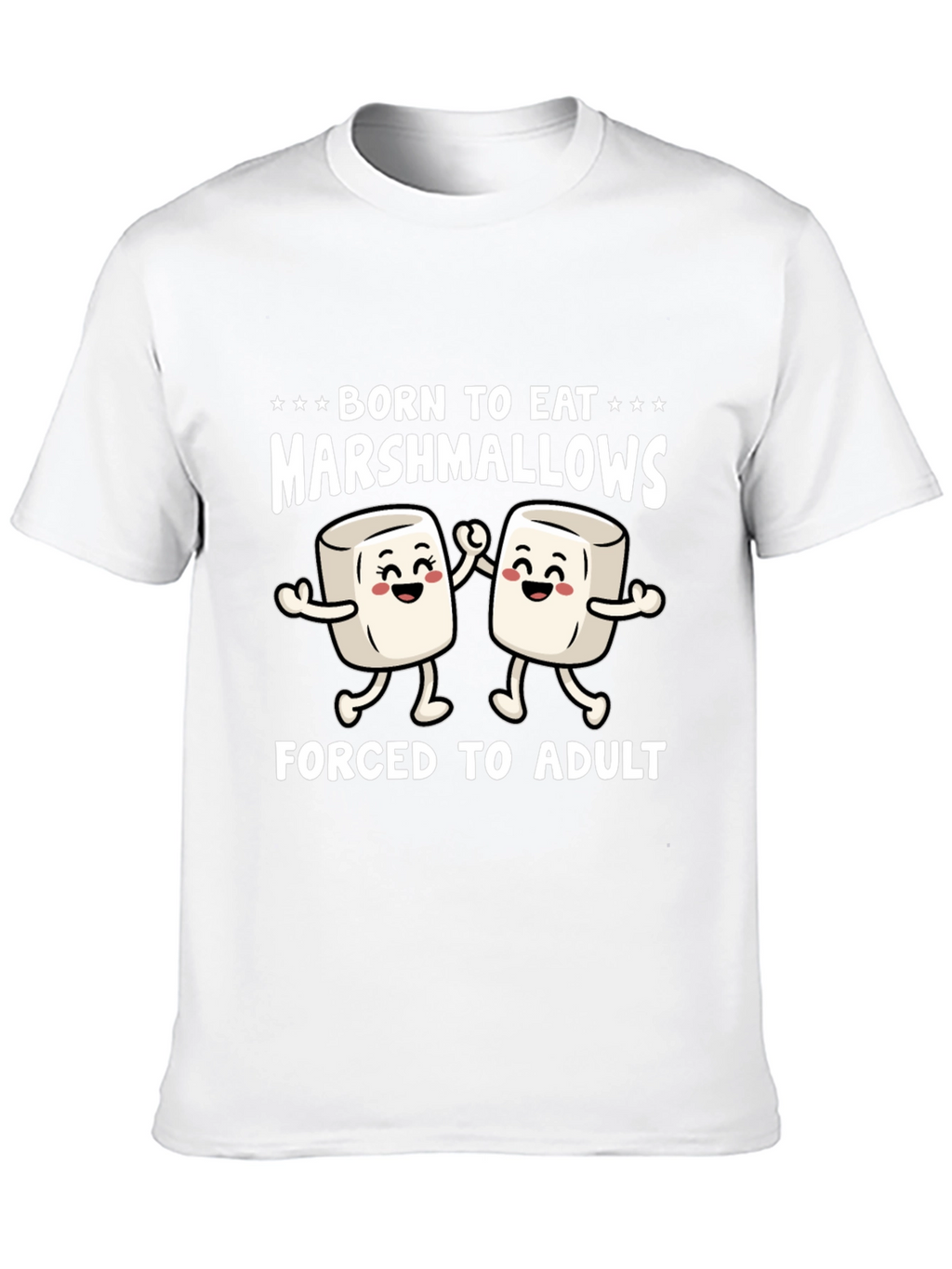 Born to Eat Marshmallows Funny Graphic T-Shirt