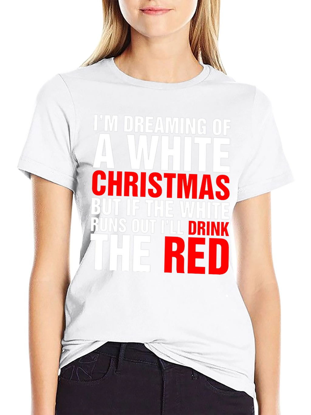 Funny Christmas T-Shirt: Dreaming of a White Christmas