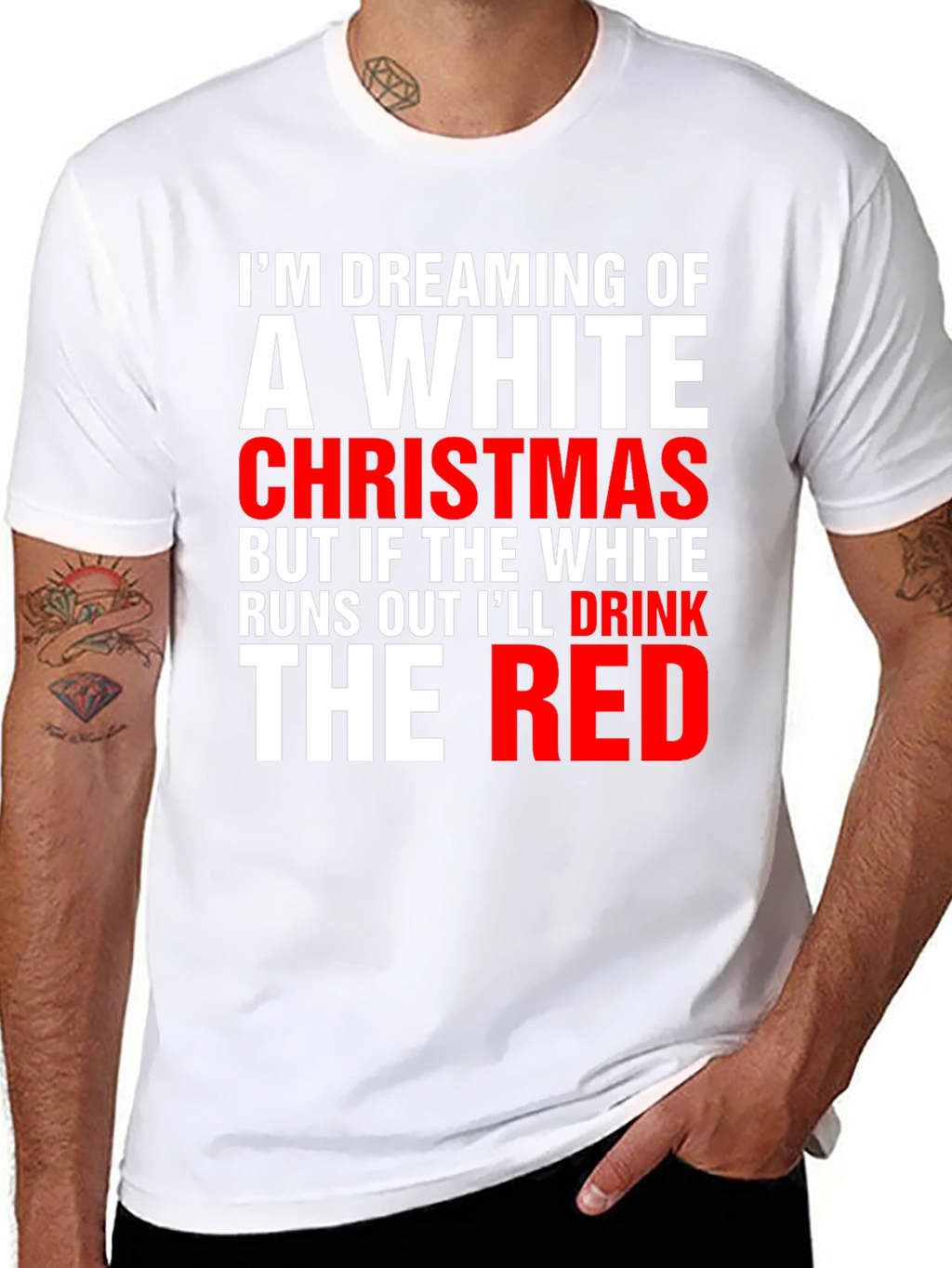 Funny Christmas T-Shirt: Dreaming of a White Christmas