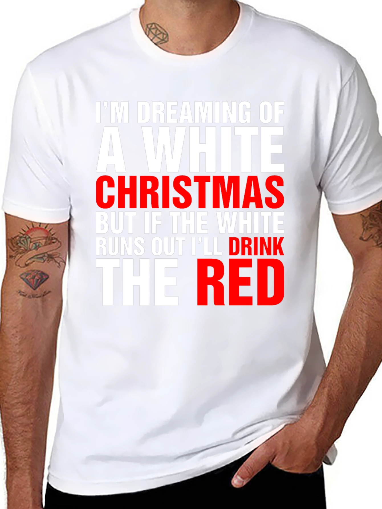 Funny Christmas T-Shirt: Dreaming of a White Christmas