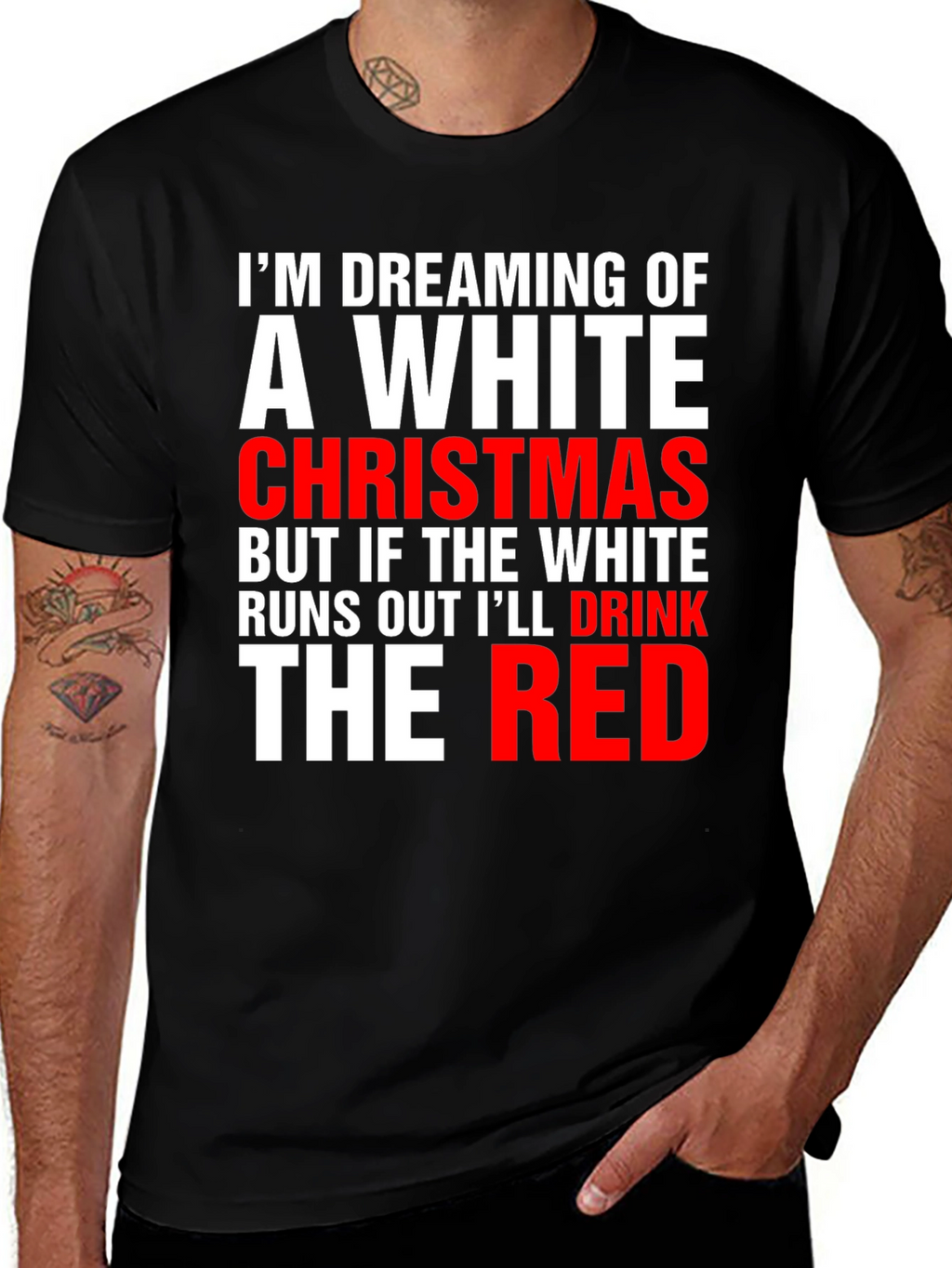 Funny Christmas T-Shirt: Dreaming of a White Christmas