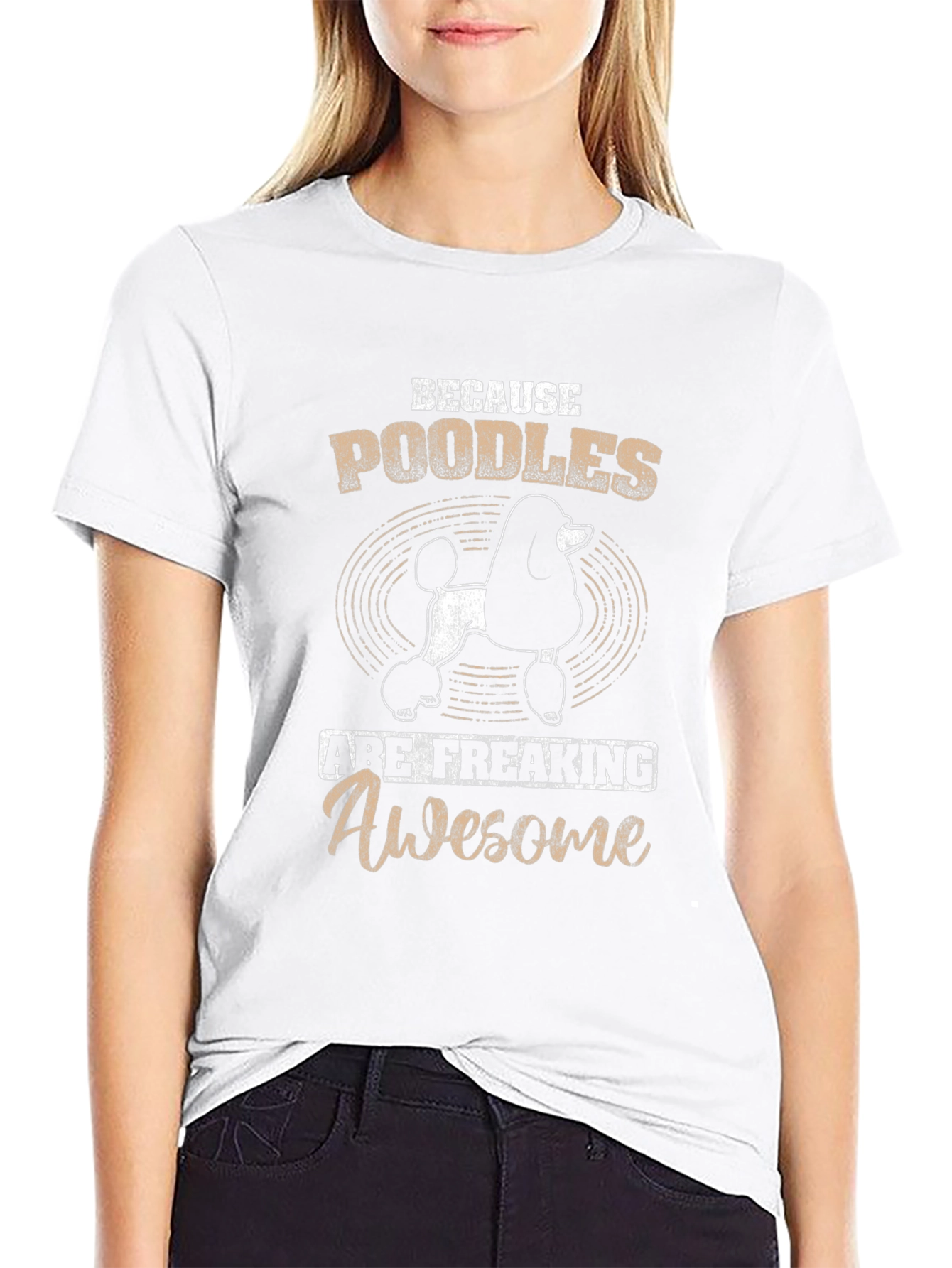 Poodles are Awesome T-Shirt