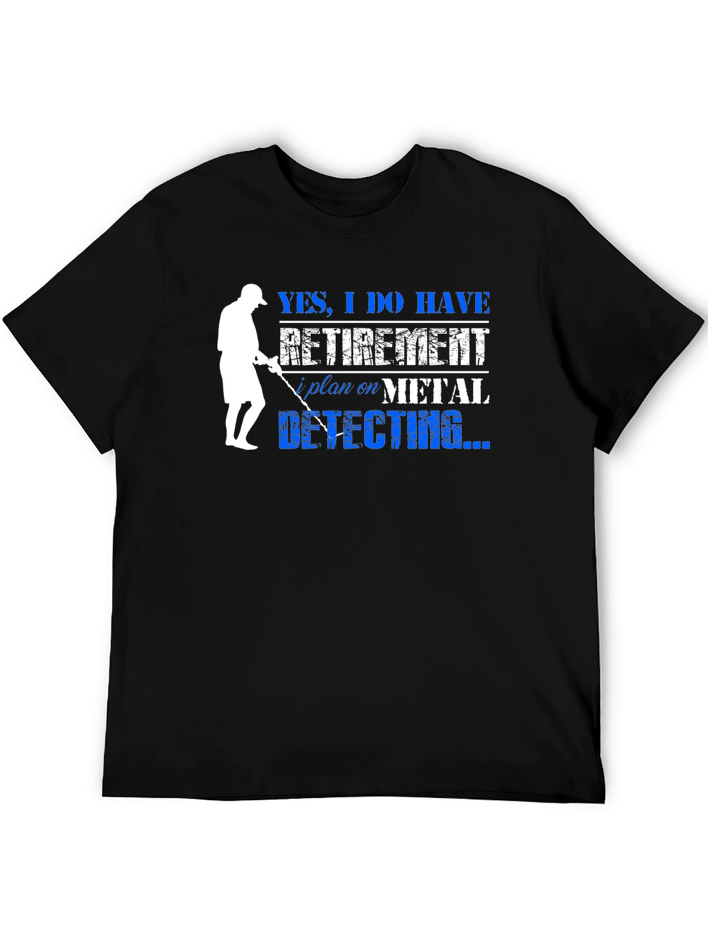 Funny Metal Detecting Retirement Plan T-Shirt