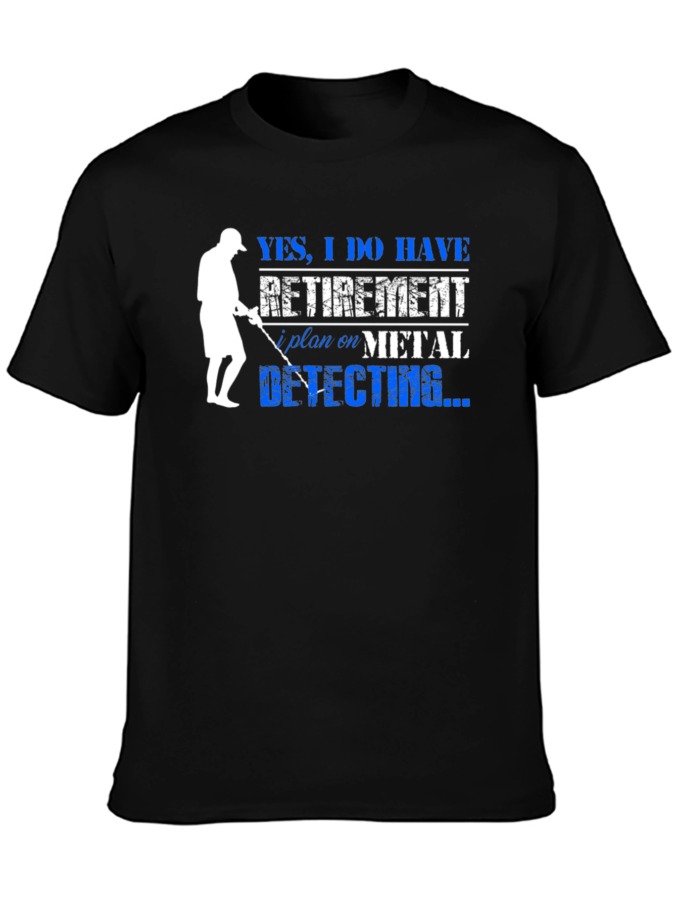 Funny Metal Detecting Retirement Plan T-Shirt