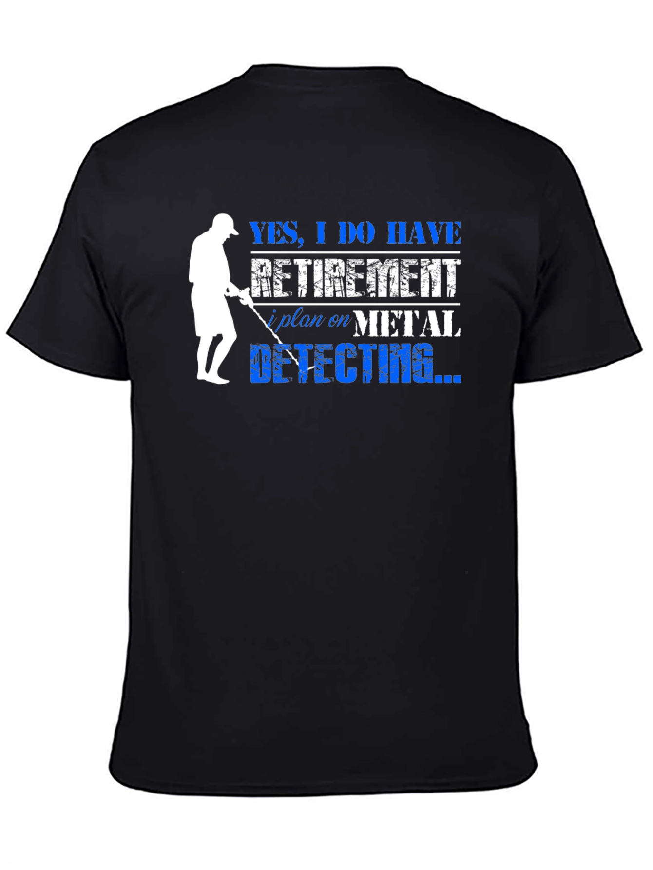 Funny Metal Detecting Retirement Plan T-Shirt