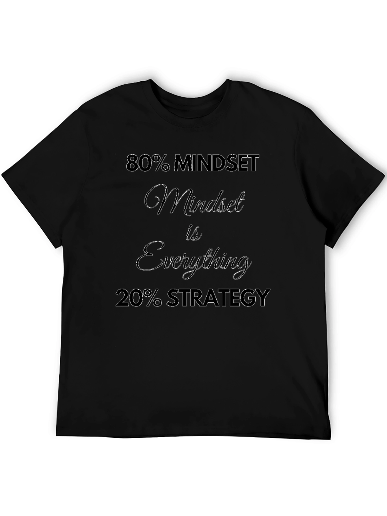 80% Mindset T-Shirt - Motivational Tee for Success
