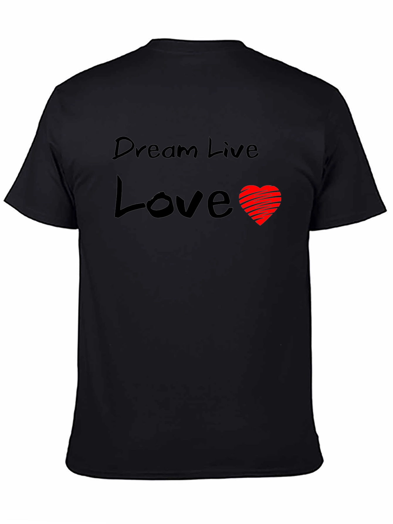 Dream Live Love Graphic Tee - Black T-Shirt