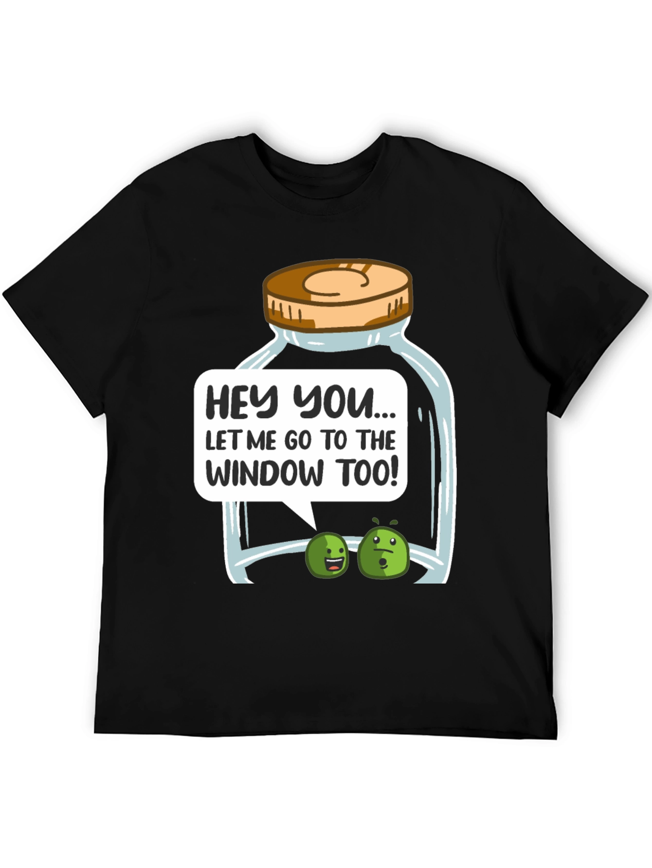 Funny Let Me Go To The Window Too! T-Shirt