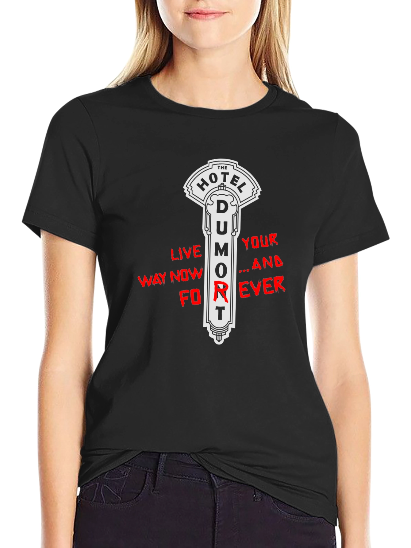 Hotel Dumort T-Shirt - Live Your Way Forever Tee