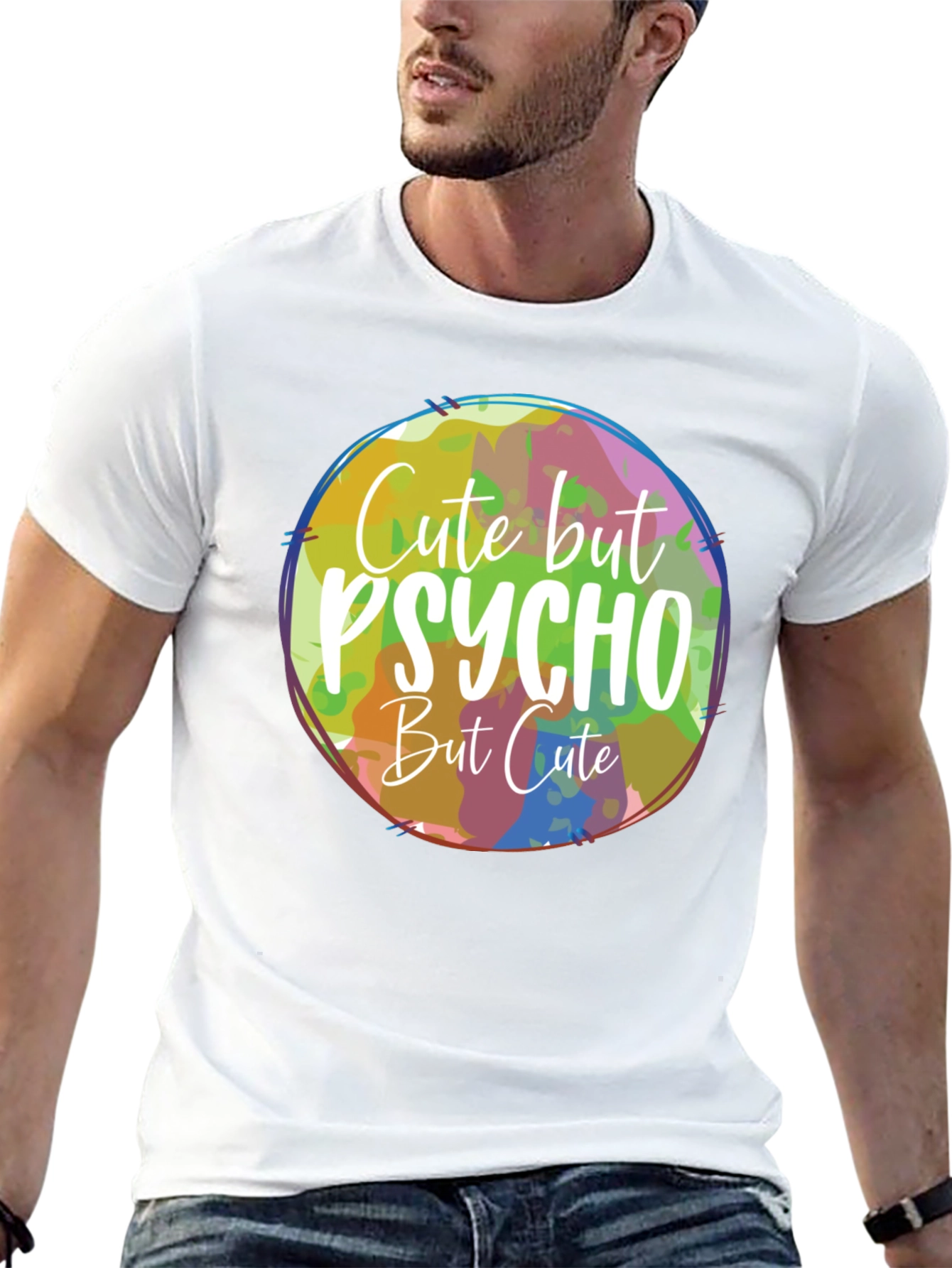 Cute But Psycho But Cute T-Shirt