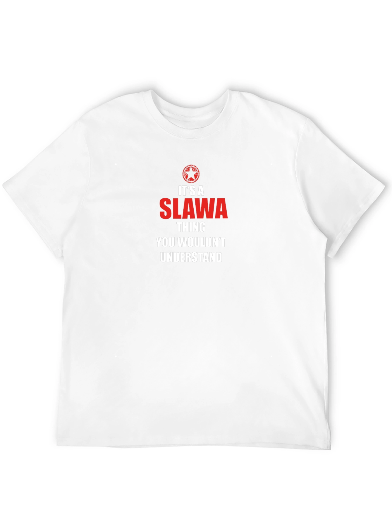 Slawa Thing T-Shirt - You Wouldnt Understand