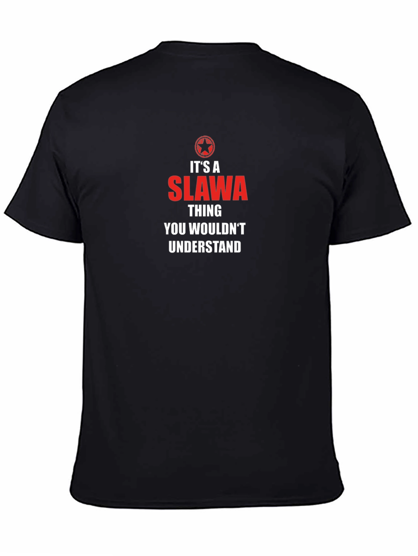 Slawa Thing T-Shirt - You Wouldnt Understand