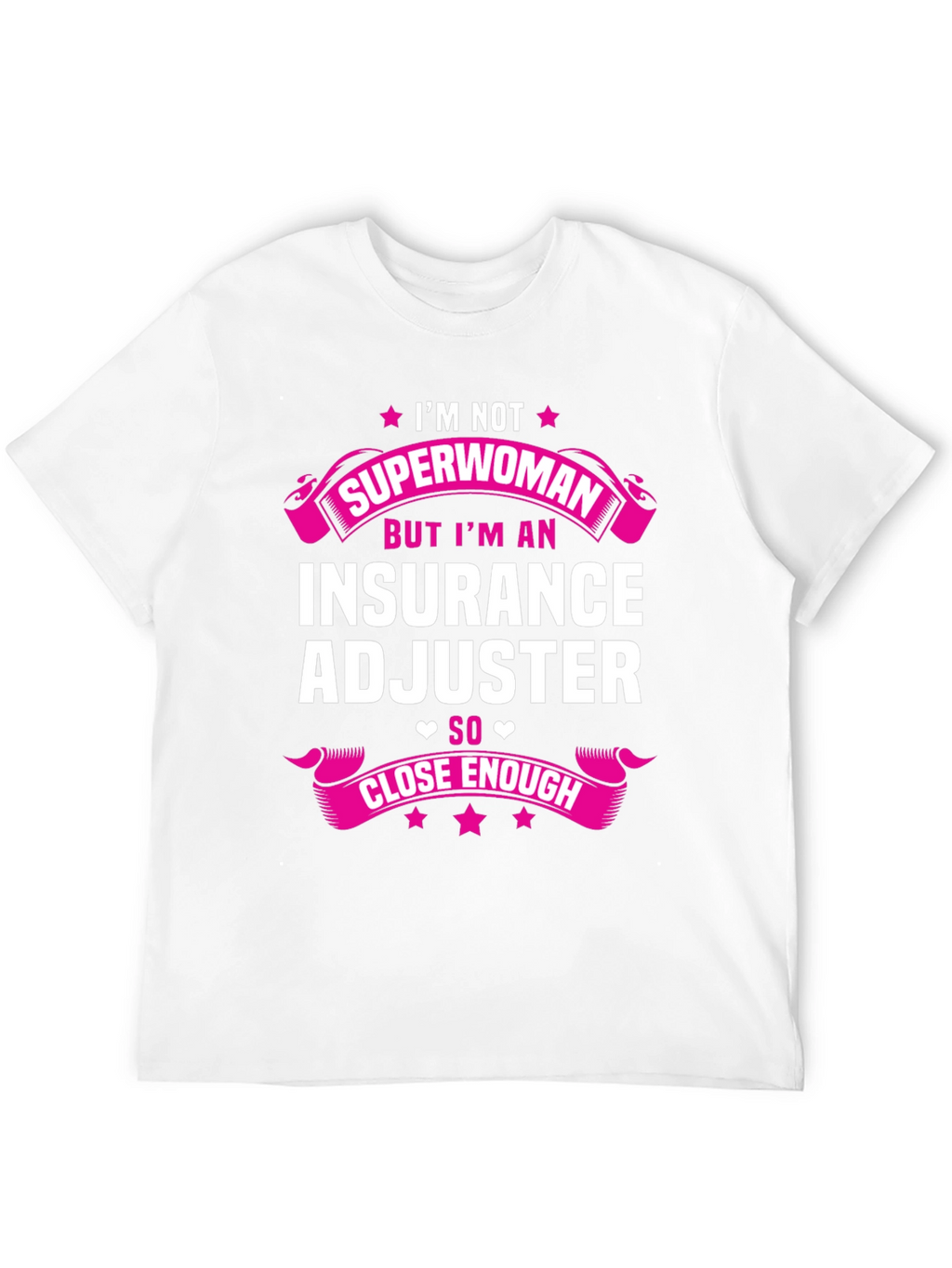 Insurance Adjuster Superwoman T-Shirt