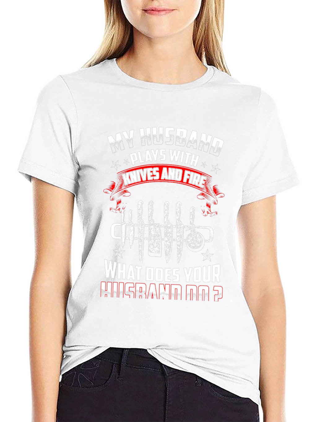 My Husband Plays With Knives Funny Graphic T-Shirt