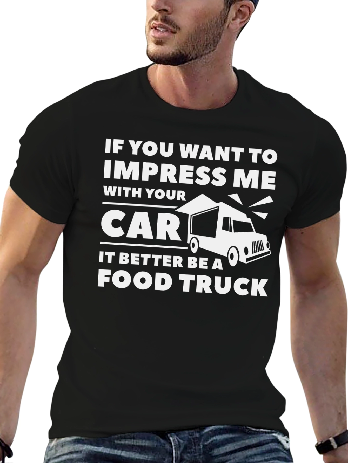 Impress Me With a Food Truck T-Shirt
