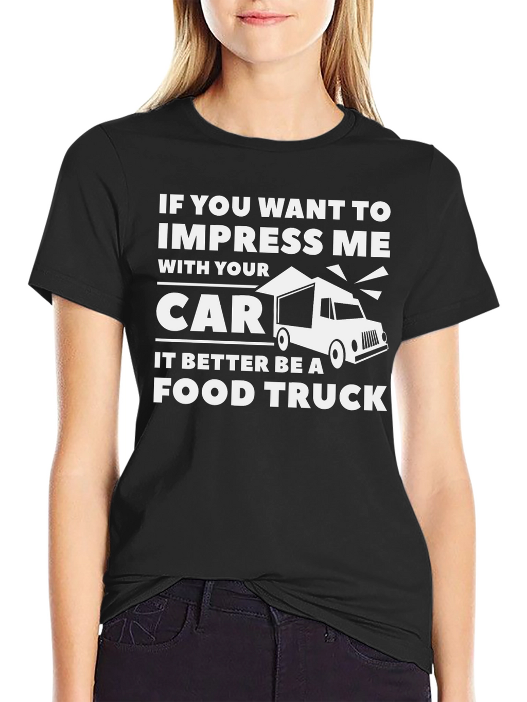 Impress Me With a Food Truck T-Shirt