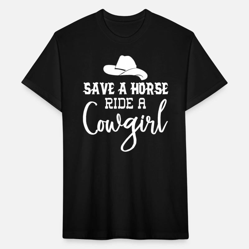 Save a Horse Ride a Cowgirl
