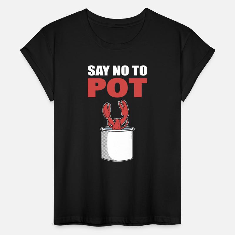 Say No To Pot Lobsterman