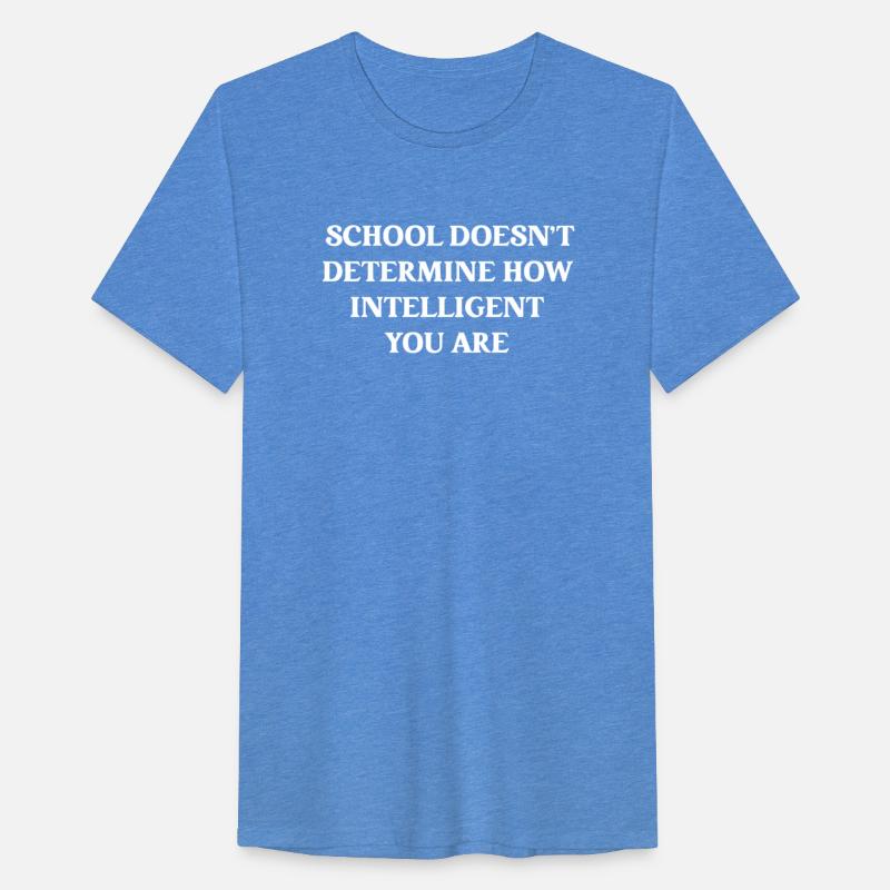 School Doesn't Determine How Intelligent
