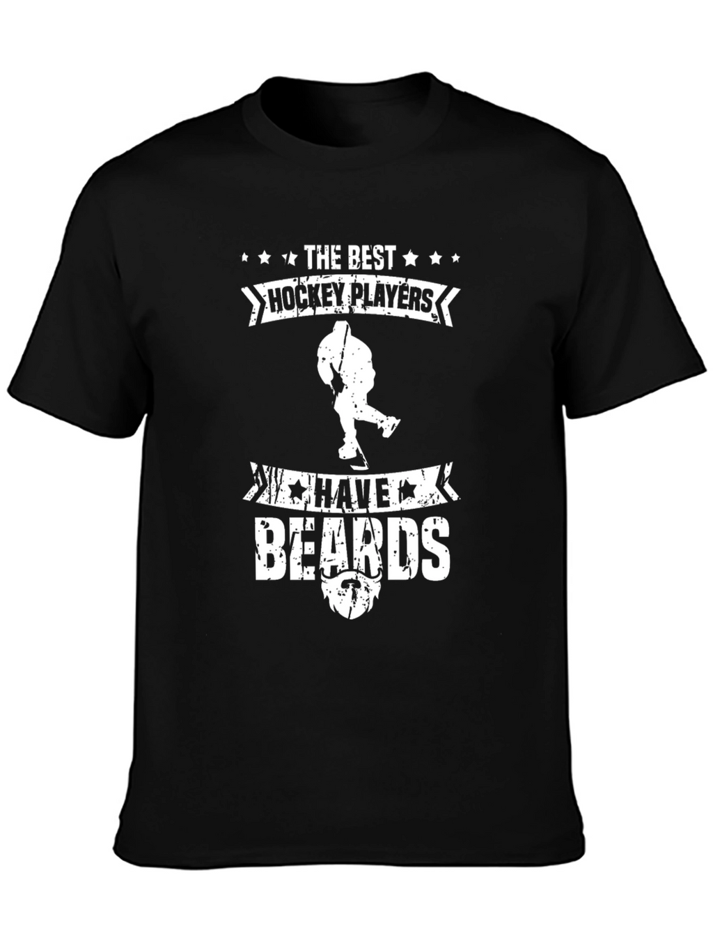 The Best Hockey Players Have Beards T-Shirt