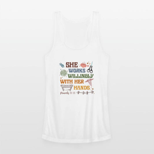 She Works Willingly With Her Hands