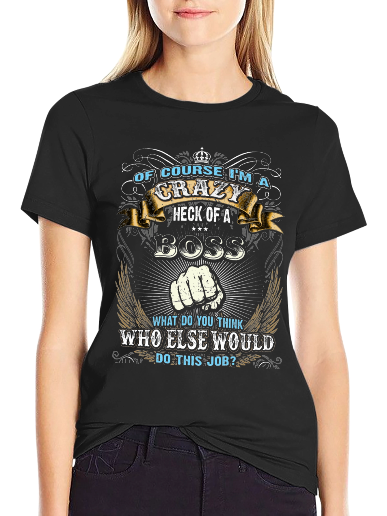 Crazy Boss T-Shirt - Funny Graphic Tee