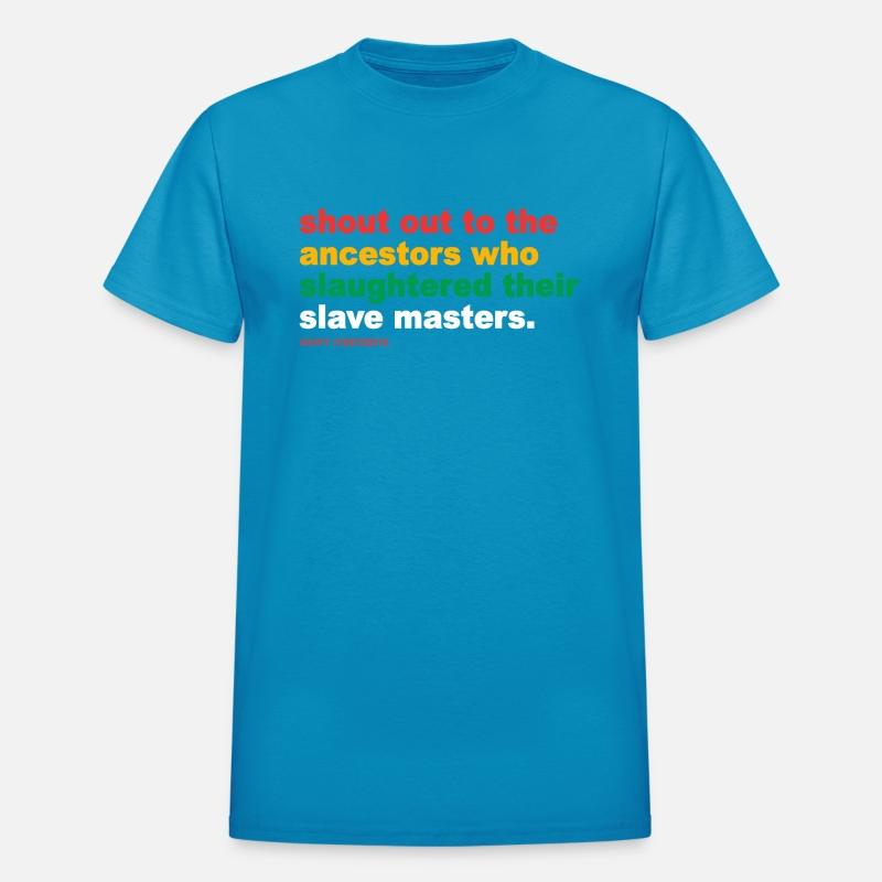 Shout Out To The Ancestors Who Slaughtered