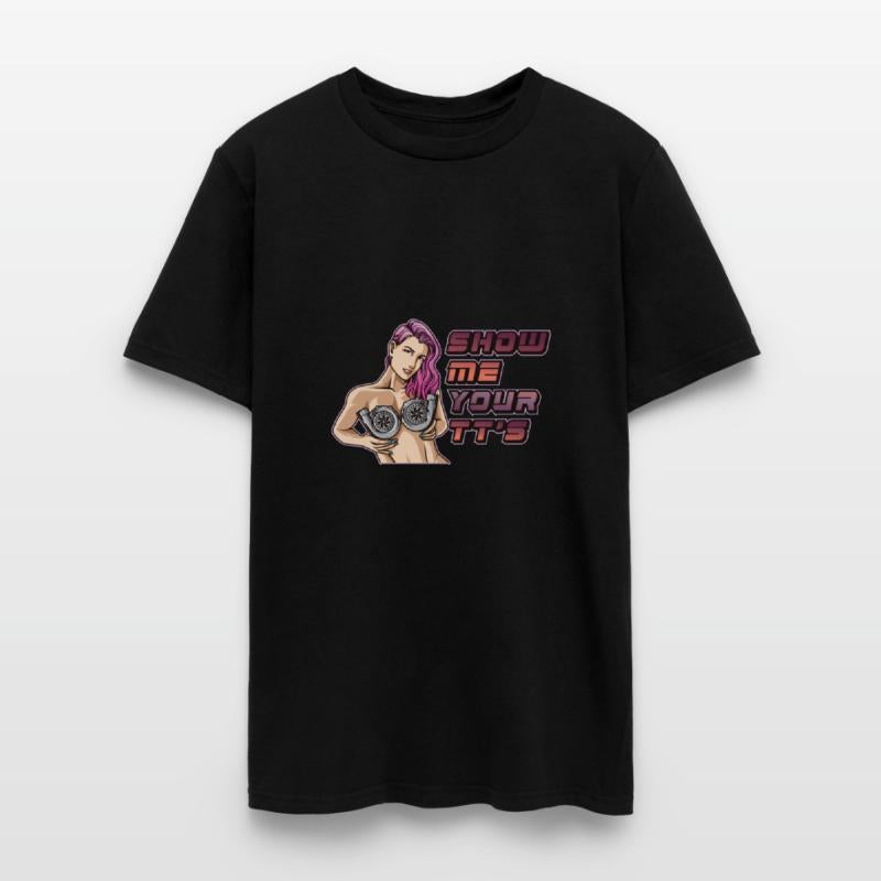 Show Me Your TTs | Funny Tuning Car Wordplay Gift