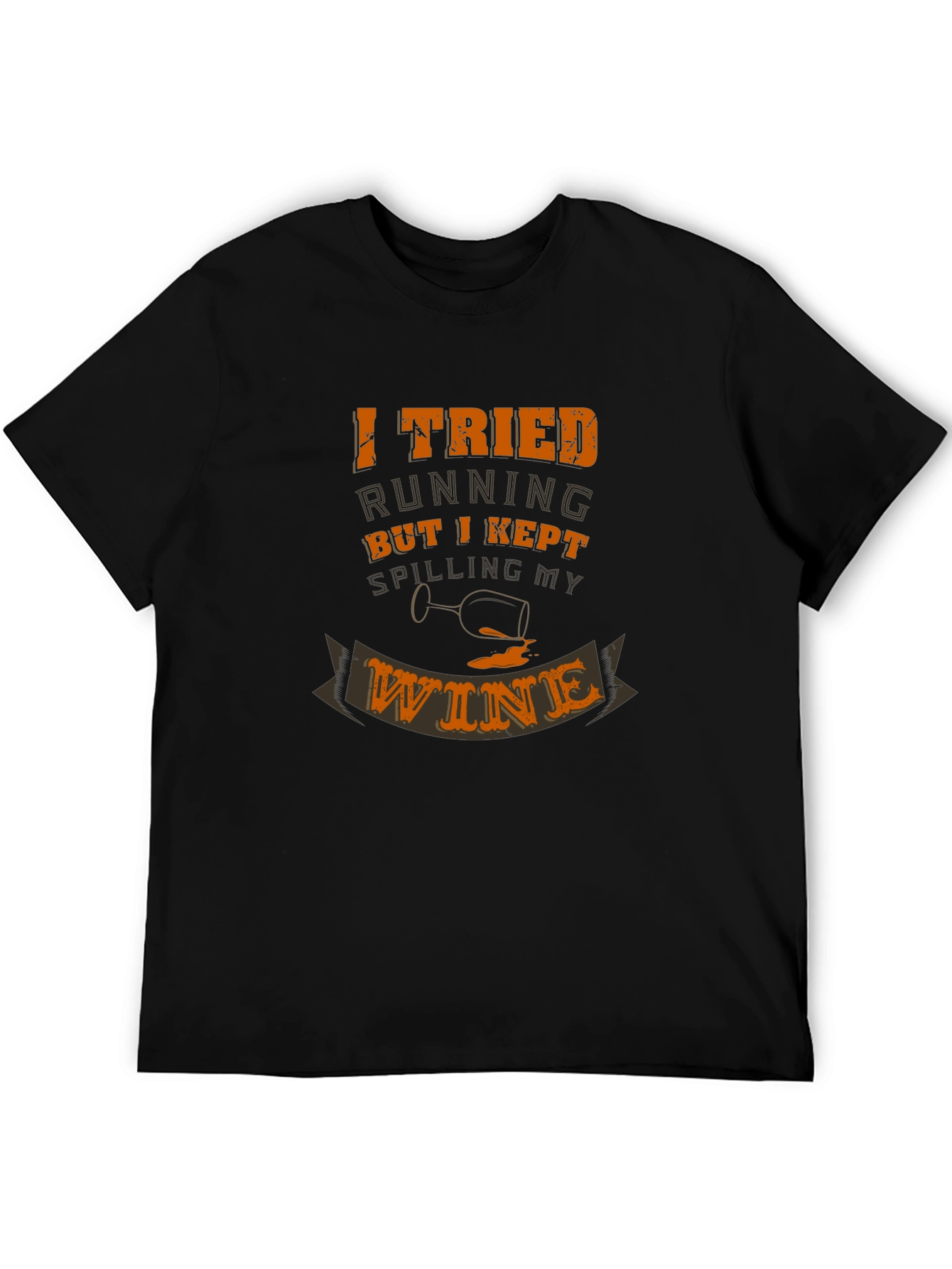 I Tried Running Funny Wine T-Shirt