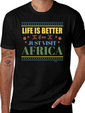 Life is Better in Africa Black T-Shirt