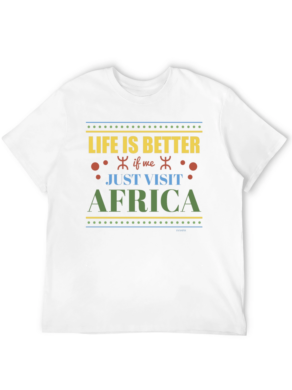 Life is Better in Africa Black T-Shirt