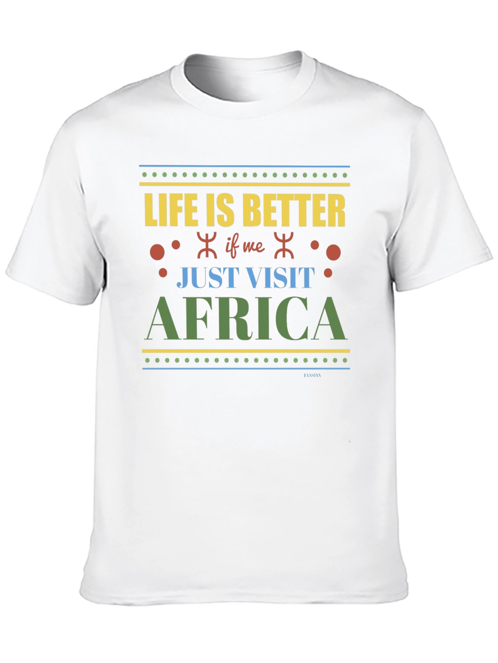Life is Better in Africa Black T-Shirt