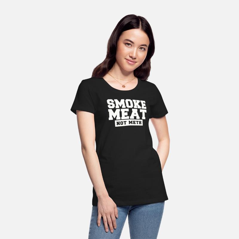 Smoke Meat Not Meth